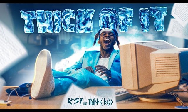 KSI - Thick Of It feat. Trippie Redd