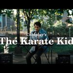 Coldplay - The Karate Kid Mp3