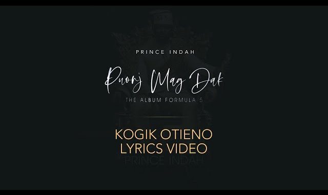 Prince Indah ~ Kogik Otieno Mp3